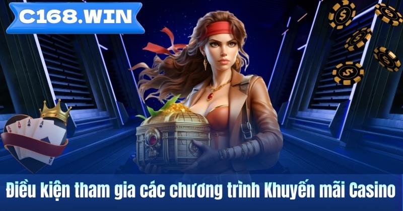 Điều kiện tham gia các chương trình Khuyến mãi Casino