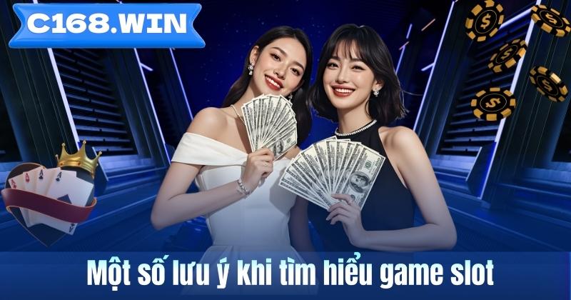 Cách Chơi Game Nổ Hũ Dễ Hiểu Cho Người Mới Bắt Đầu Một số lưu ý khi tìm hiểu game slot
